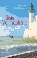 Sisis Vermächtnis