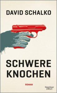 David Schalko: Schwere Knochen