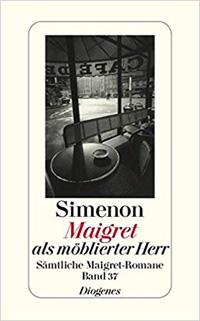 Georges Simenon: Maigret als möblierter Herr