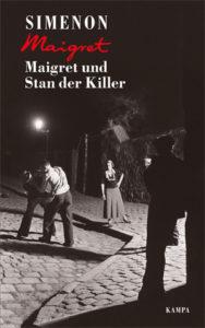 Maigret und Stan der Killer