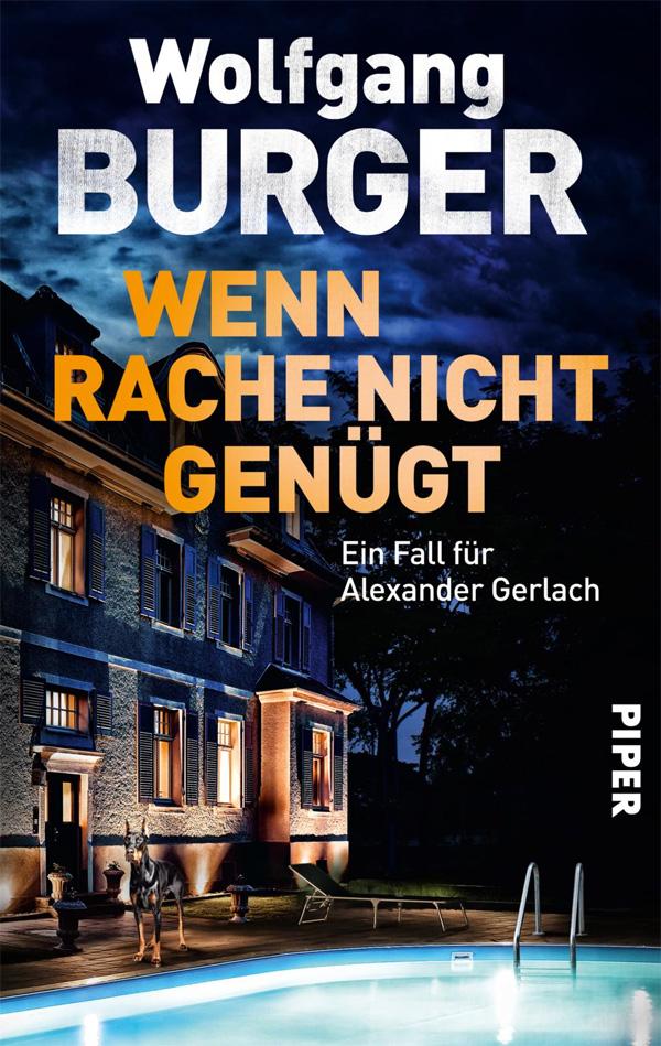 Wolfgang Burger: Wenn Rache nicht genügt