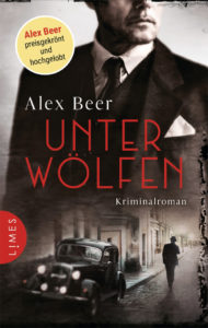 Alex Beer: Unter Wölfen