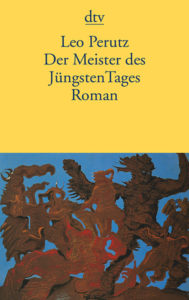 Leo Perutz: Der Meister des Jüngsten Tages