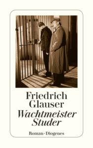 Friedrich Glauser: Wachtmeister Studer