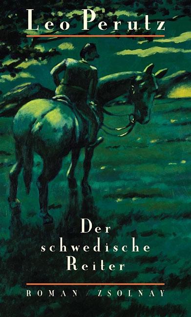 Leo Perutz: Der schwedische Reiter