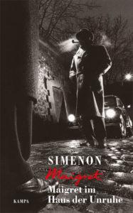 Georges Simenon: Maigret im Haus der Unruhe