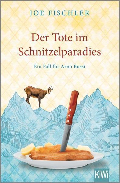 Joe Fischler: Der Tote im Schnitzelparadies