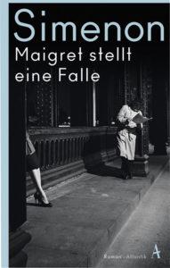 Georges Simenon: Maigret stellt eine Falle