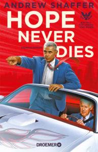 Andrew Shaffer: Hope Never Dies