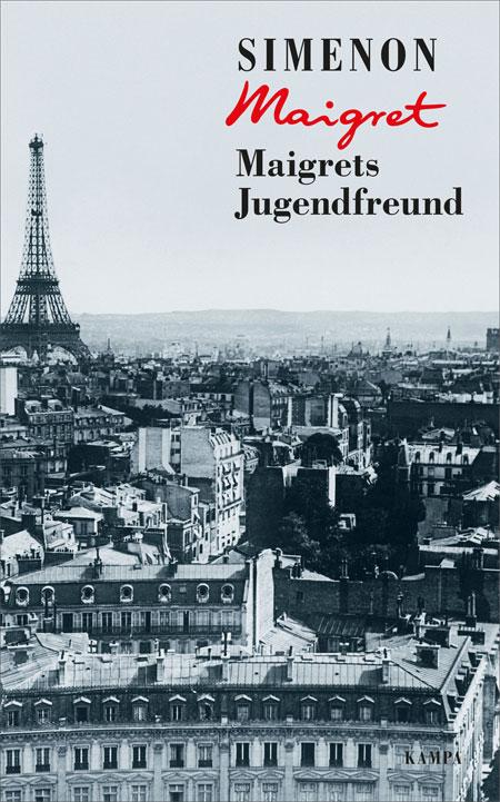 Georges Simenon: Maigrets Jugendfreund