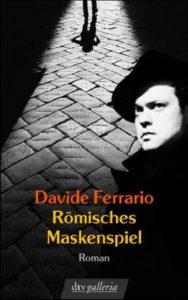 Davide Ferrario – Römisches Maskenspiel