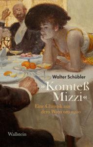 Walter Schübler: Komteß Mizzi