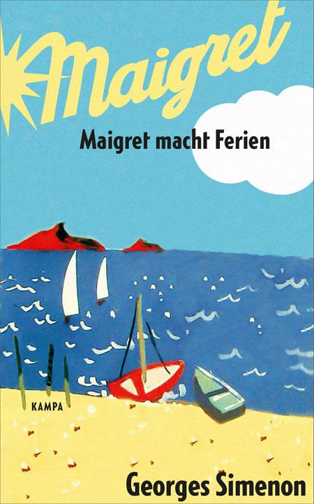 Georges Simenon: Maigret macht Ferien