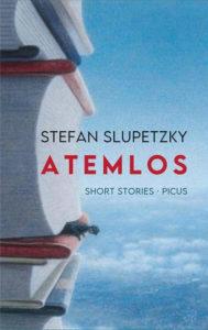 Stefan Slupetzky: Atemlos