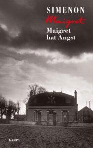Georges Simenon: Maigret hat Angst