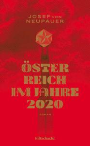 Josef von Neupauer: Österreich im Jahre 2020