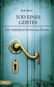 Rob Reef: Tod eines Geistes