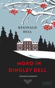 Reginald Hill: Mord in Dingely Dell