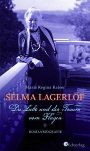 Maria Regina Kaiser: Selma Lagerlöf