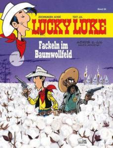 Lucky Luke: Fackeln im Baumwollfeld