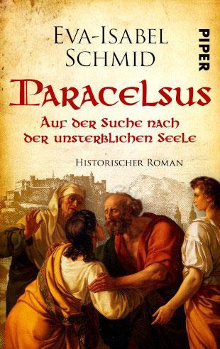 Eva-Isabel Schmid: Paracelsus