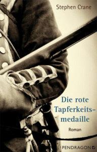 Stephen Crane: Die rote Tapferkeitsmedaille