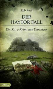 Rob Reef: Der Haytor Fall