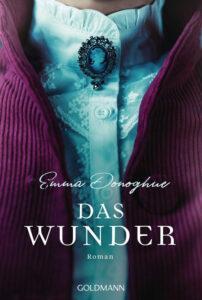 Emma Donoghue: Das Wunder