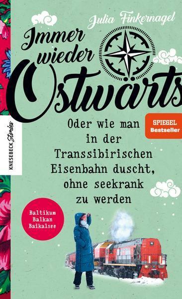 Julia Finkernagel: Immer wieder Ostwärts