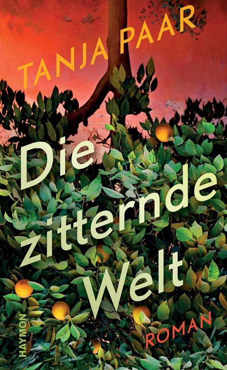 Tanja Paar: Die zitternde Welt