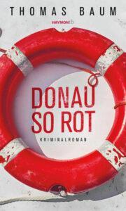 Thomas Baum: Donau so rot