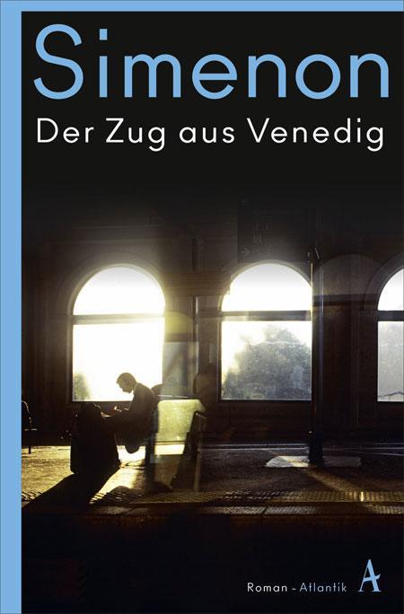 Georges Simenon: Der Zug aus Venedig