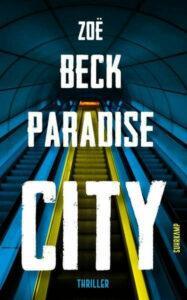 Zoë Beck: Paradise City