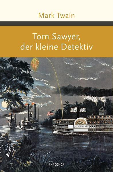 Mark Twain: Tom Sawyer, Der kleine Detektiv