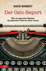 David Rennert: Der Oslo-Report