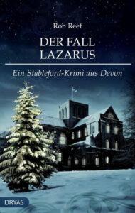 Rob Reef: Der Fall Lazarus