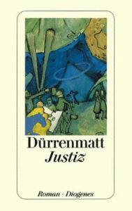 Friedrich Dürrenmatt: Justiz