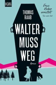 Thomas Raab: Walter muss weg