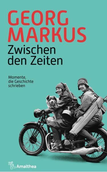 Georg Markus: Zwischen den Zeiten