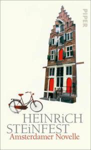 Heinrich Steinfest: Amsterdamer Novelle