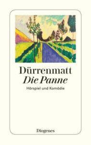 Friedrich Dürrenmatt: Die Panne