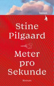 Stine Pilgaard: Meter pro Sekunde