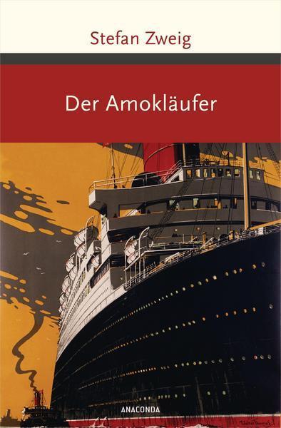 Stefan Zweig: Der Amokläufer