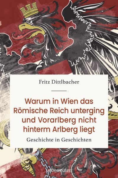 Warum in Wien das Römische Reich unterging