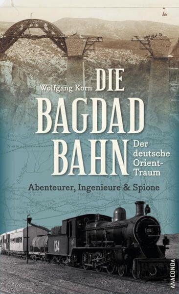 Die Bagdadbahn