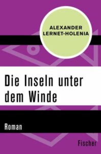Die Inseln unter dem Winde