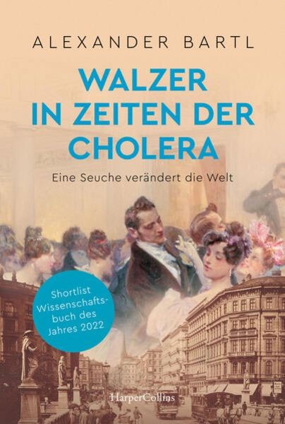 Walzer in Zeiten der Cholera