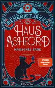 Haus Ashford - Magisches Erbe