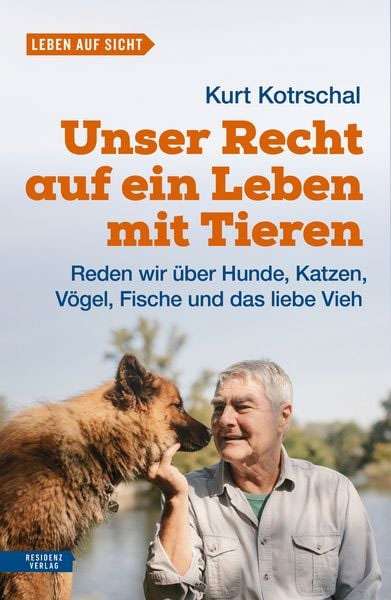 Unser Recht auf ein Leben mit Tieren